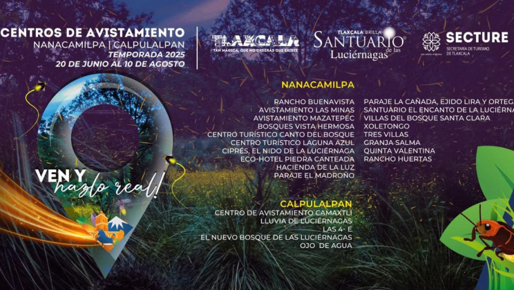 EN TLAXCALA, RESGUARDAN LA MAGIA DE LAS LUCIÉRNAGAS 23 CENTROS DE AVISTAMIENTO AUTORIZADOS
